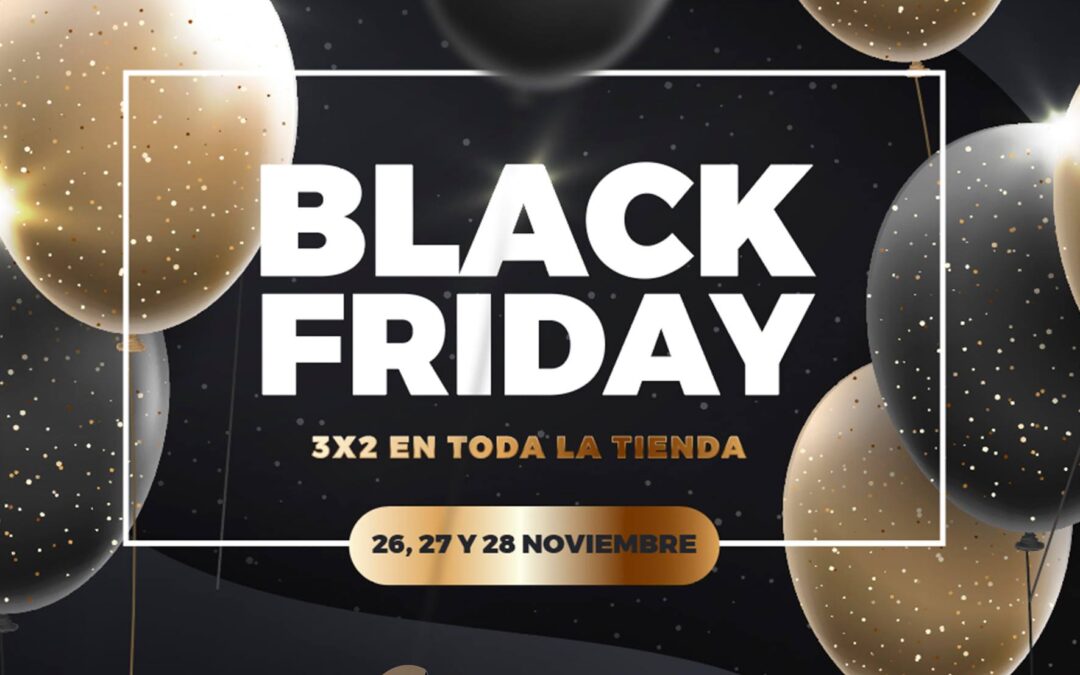 ¡Hoy empieza el Black Friday en #Street!