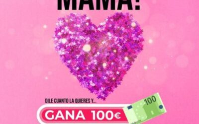 ¡Feliz día Mamá! gana 100€ para consentirte y consentir a mamá con los mejores regalos de nuestras tiendas