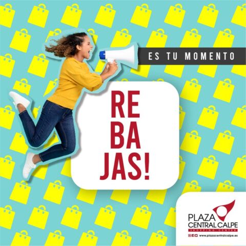 Bienvenidas REBAJAS en Plaza Central Calpe