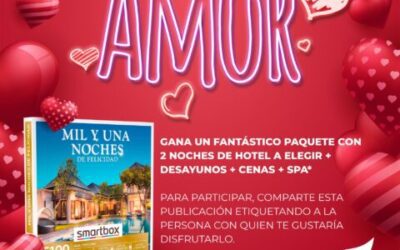❤️¡Todo lo que necesitas es Amor! ❤️ Gana una SMART BOX “Mil y una noches de felicidad”